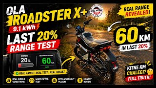 OLA Roadster X+ 9.1 kWh ⚡ Last 20% Range Test | Real Truth Revealed!