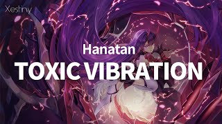 Video thumbnail of "Hanatan/YURiCa┃「TOXIC VIBRATION」 (SOUND HOLIC Vs. T.Kakuta) 【Lyrics】"