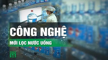 Công nghệ mới lọc nước uống |VTC14 GREEN