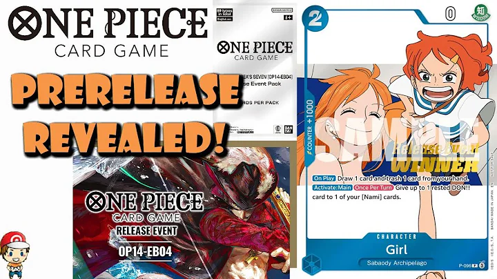 OP-14 PreRelease Officially Revealed! Girl Promo FINALLY Coming to the West! (One Piece TCG News)