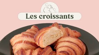 Les Croissants Maison // Les Secrets de Muriel