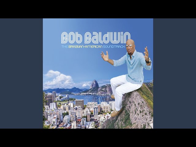 Bob Baldwin - My Soul