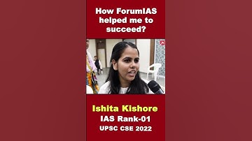 How ForumIAS helped me to succeed | Ishita Kishore | Rank-1 | CSE 2022 | #shorts