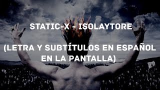 Static-X - Isolaytore (Lyrics/Sub Español) (HD)