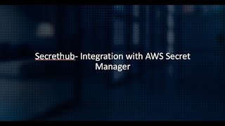 Secrethub- Integration with AWS Secret Manager