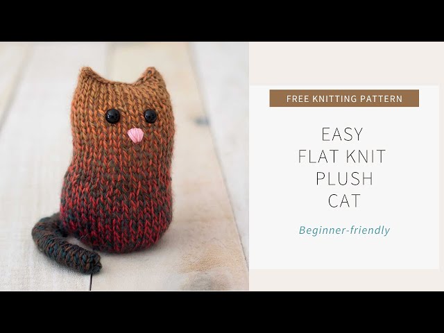 Easy Flat Knit Plush Cat Knitting Pattern 