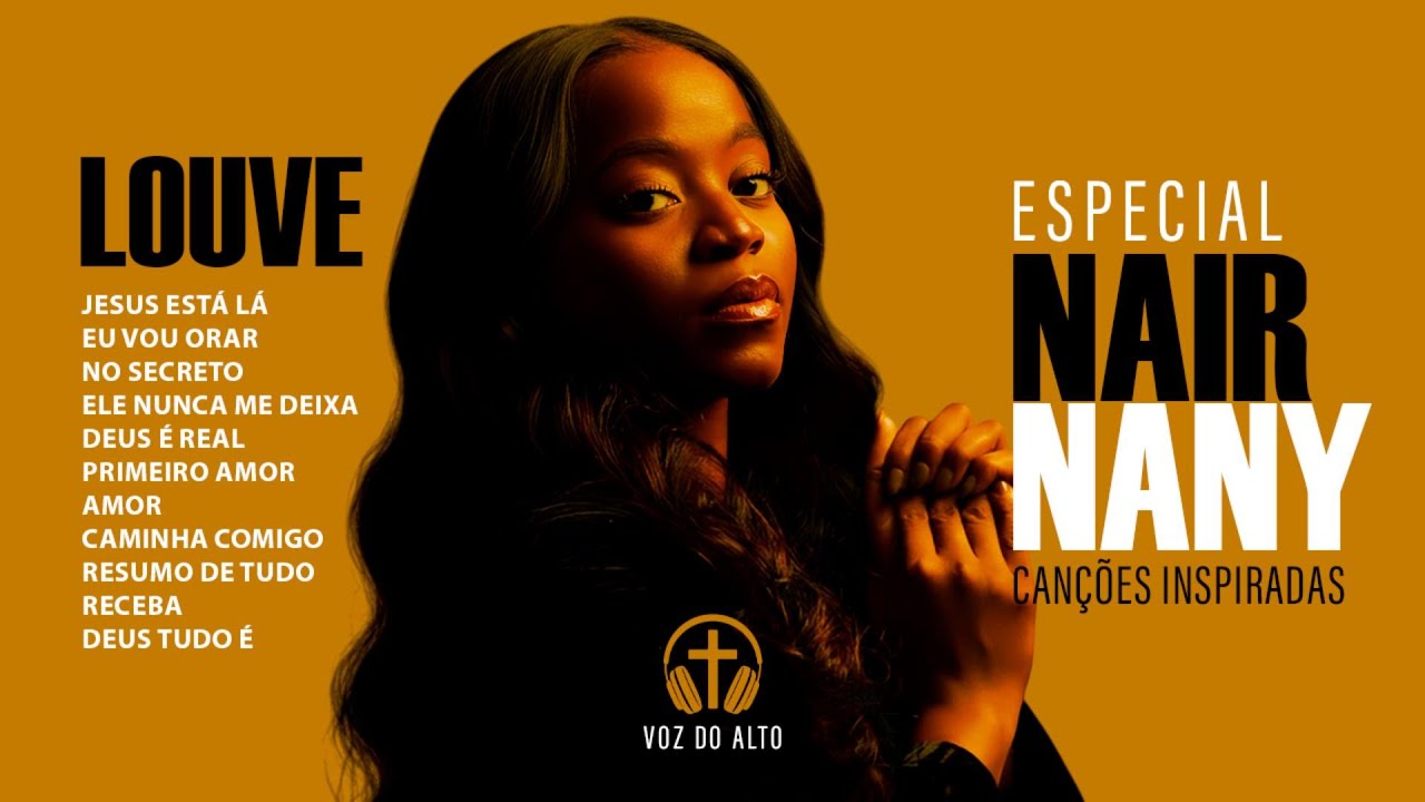 ESPECIAL NAIR NANY 💛 Louvores PODEROSOS Que estão SALVANDO VIDAS🔥💖
