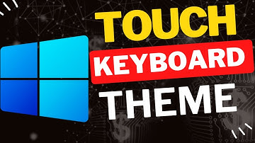 Hoe u het thema van het aanraaktoetsenbord in Windows 11 kunt wijzigen