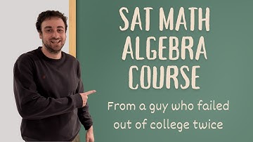 SAT Math Algebra Course Overview