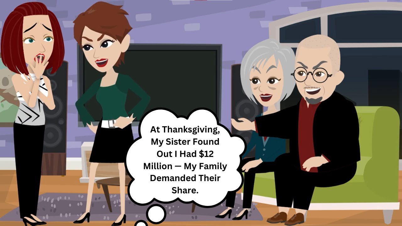 At Thanksgiving, My Sister Found Out I Had $12 Million — My Family Demanded Their Share.