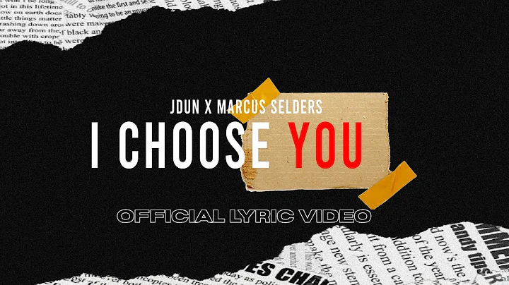 JDun - I Choose You feat. Marcus Selders (Official...