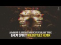 Armin van Buuren vs Vini Vici feat Hilight Tribe   Great Spirit Wildstylez Remix (Ali Wilch)