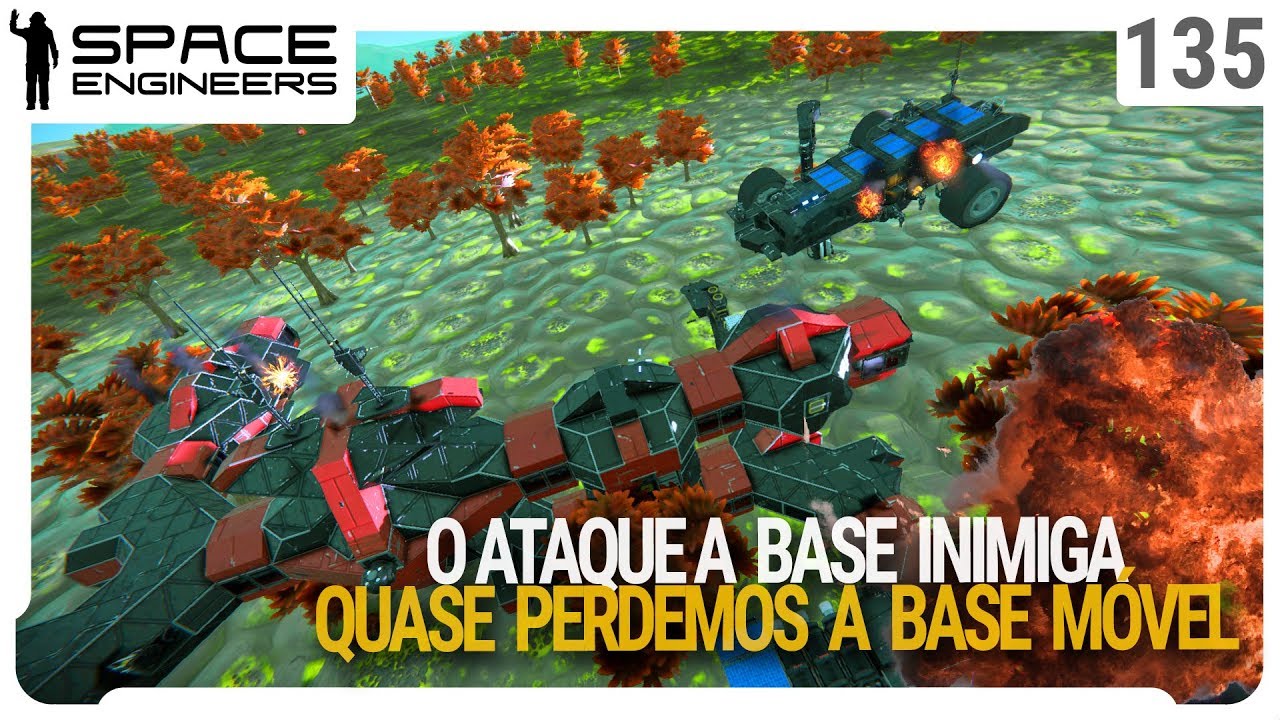 Quase perdemos a base móvel. O ataque a base inimiga - Space Engineers ...