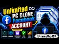 UNLEMITED FACEBOOK ACCOUNT CREATE AND PC CLONE PHONE PC WORKING paid #facebook