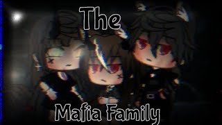 +*~ The Mafia Family ~*+ { GLMM }part 1/3