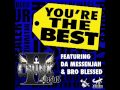 II Crunk 4 Jesus You Re The Best Feat Da Messenjah Bro Blessed mp3