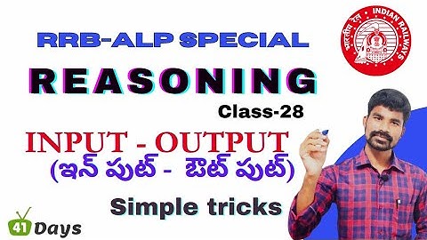 Reasoning || Class-28 || Input and Output methods