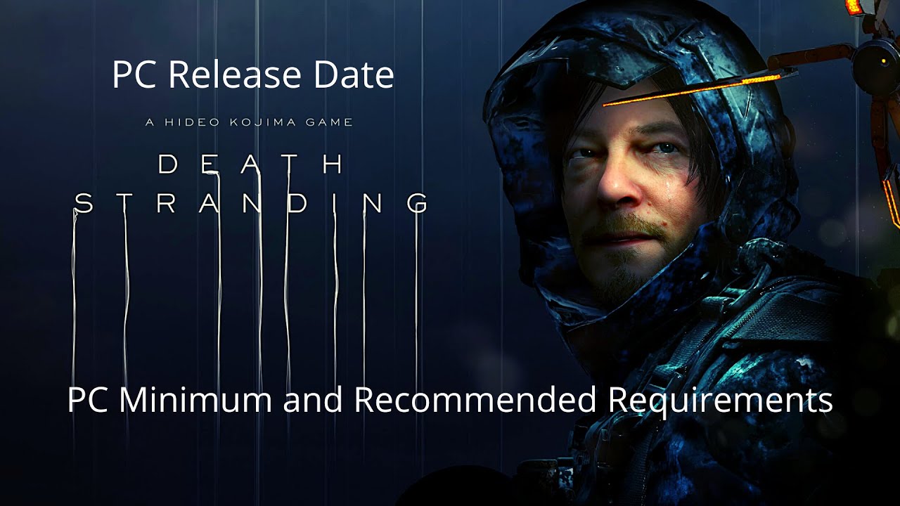 DEATH STRANDING PC Requirements | Minimum and Recommended - YouTube