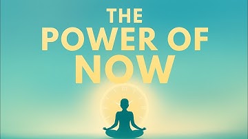 The Power of Now Summary | Eckhart Tolle’s Life-Changing Lessons