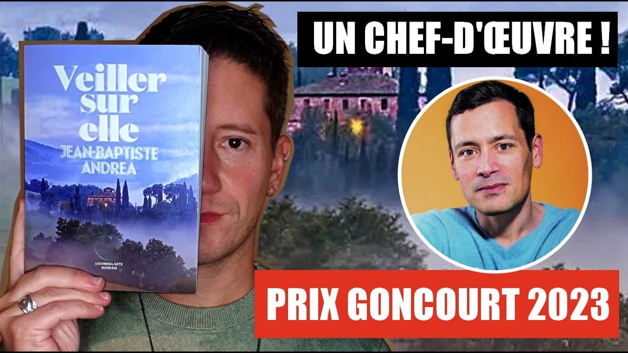 Jean-Baptiste Andrea "Veiller sur elle " : critique littéraire du prix