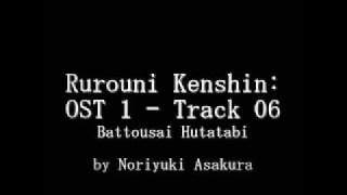 Samurai X / Rurouni Kenshin: OST 1 - Track 06