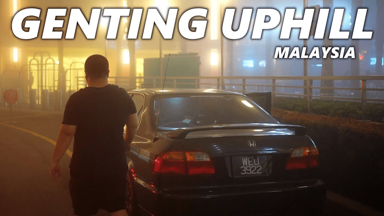 JALAN YANG SERING DIPAKAI STREET RACE DI MALAYSIA | GENTING HIGHLAND ...