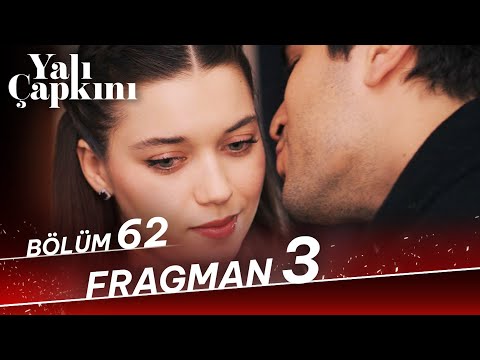 Yalı Çapkını 62. Bölüm 3. Fragman