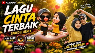 Download lagu Kumpulan Lagu Dangdut Cinta Terbaik: Koleksi Album Lengkap @Mandala84Skyfall