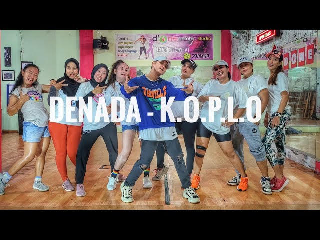 K.O.P.L.O - DENADA | ZUMBA | FITNESS | JOGET | DANGDUT 🖤 class=