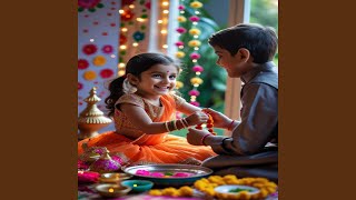 raksha bandhan भैया तू हमेशा खुश रहे