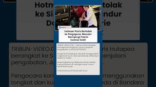 Hotman Paris Berangkat ke Singapura Pakai Kursi Roda, Mundur Jadi Pengacara Febrie Adriansyah