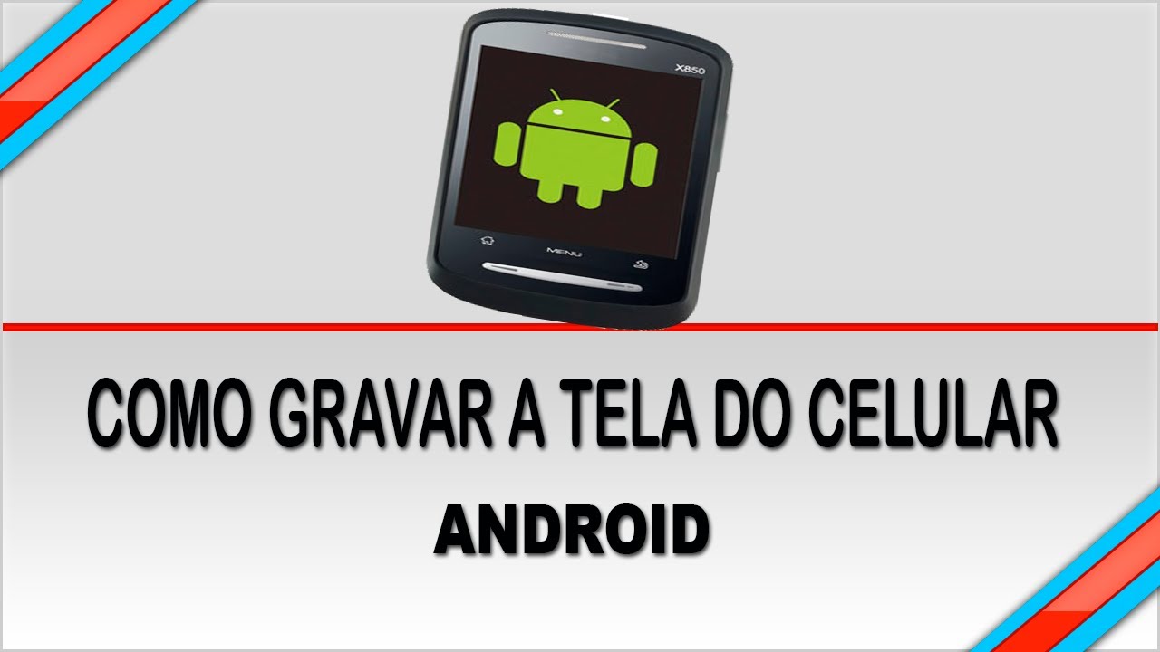 COMO GRAVAR A TELA DO SEU ANDROID 2015 { SEM ROOT } - YouTube