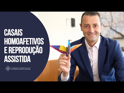 REPRODUÇÃO ASSISTIDA PARA CASAIS HOMOAFETIVOS - Conrado Alvarenga M.D.