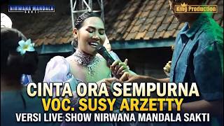 CINTA ORA SEMPURNA SUSY ARZETTY SHOW NMS HAJAT BPK. DAKIM & IBU ROCIAH SUMBER KULON