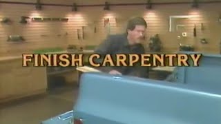 Hometime - How To - Finish Carpentry - 1987