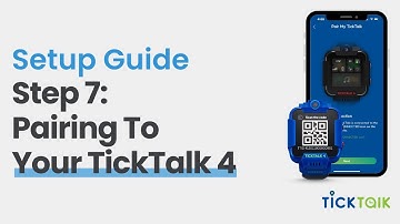 Pairing Your Parent Account to Your TickTalk 4 Smartwatch | TickTalk 4 Setup Guide