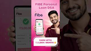 Fibe Loan DSA Process 2026 | Instant Approval System (Login to Disbursal ) |  #loan #loandsa