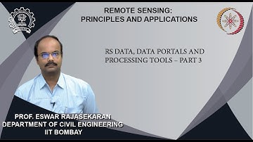 Lecture 61: RS data, data portals and processing tools – Part 3