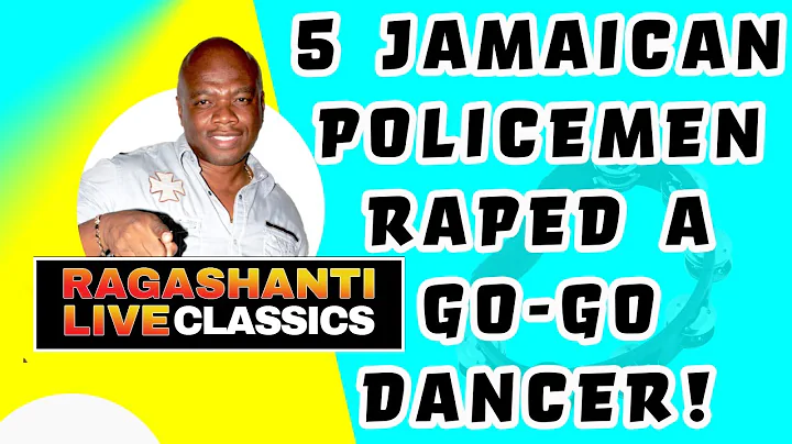5 JAMAICAN POLICEMEN RAPED A GO-GO DANCER! (2011) ...