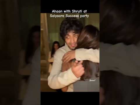 Ahaan With His Girlfriend Shruti At Saiyaara Success Party Saiyaara Ahaanpanday Aneetpadda Viral