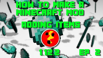 How To Make a Minecraft Mod [1.12.2] | Episode 2 - Adding Items