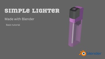 Simple Lighter | Blender | Tutorial
