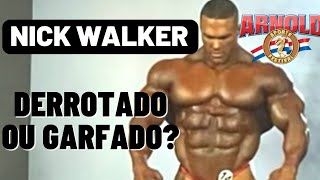 POR QUE NICK WALKER PERDEU PARA SAMSON DAUDA NO ARNOLD?