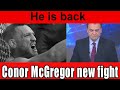 10 minutes ago// Conor McGregor&#39;s new opponent revealed // UFS // MMA Fighting /fans are overwhelmed