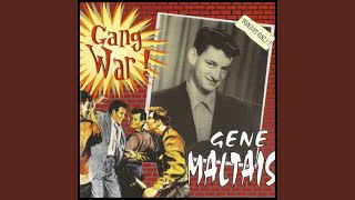 Video thumbnail of "Gene Maltais - Gangwar"