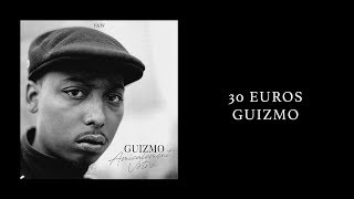 Guizmo - 30 Euros / Y&W