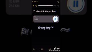[抖音] [tiktok china] zanba &amp; buttered tea cover