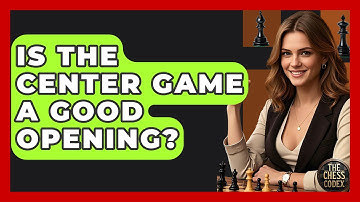 Is The Center Game A Good Opening? - The Chess Codex