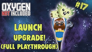 Oxygen Not Included - Launch Upgrade (Pre) - Steam Turbine Tinkering #17