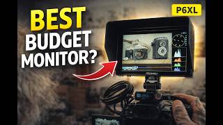 FEELWORLD P6XL Review – Best Budget Camera Monitor?